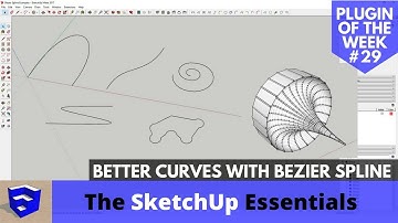 Creating Better Curves in SketchUp with Bezier Spline - SketchUp Extension of the Week #29