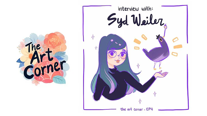 INTERVIEW WITH SYD WEILER - The Art Corner Podcast...