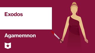 Agamemnon by Aeschylus | Exodos