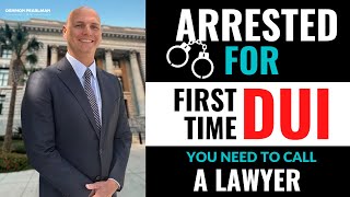 Arrested for First Time DUI? You need to call a LAWYER | Logan Manderscheid of Denmon Pearlman