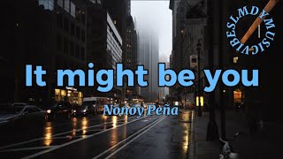 It might be you by Stephen Bishop Cover by Nonoy Peña