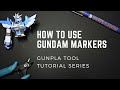 How to use Gundam Markers - Gunpla Tool Tutorial Series