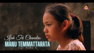 Ifha Tri Chandra - Manu Temmattarata (Bulukumba)