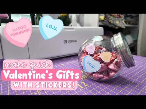 FAST Valentine's Candy Jar! Embellish with Stickers for a Last Minute Gift!