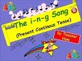 The Easy-Peasy Present Continuous Tense Song by Teacher Ham!