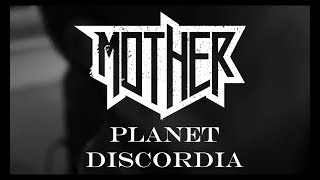MOTHER - Planet Discordia (live)