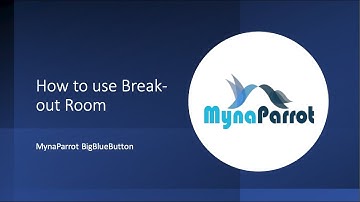 How to use BigBlueButton Breakout rooms