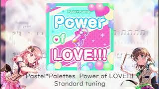 【Bass Tab】Power of LOVE!!!／Pastel*Palettes／BanG Dream!