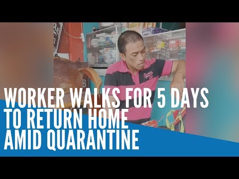 Worker walks for 5 days from Alabang to Cam Sur to return home amid quarantine