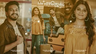 Mayakirriye Sirikkuriye Tamil Love Song Whatsapp Status💞| Efx video | MugenRao | Aathmika | Love |