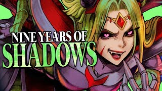 Nine Years Of Shadows