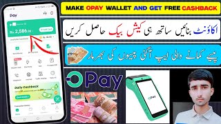 Make Opay Wallet and get FREE cashback 💰 | How to Earn money online with Opay account 💸 | Opay App 