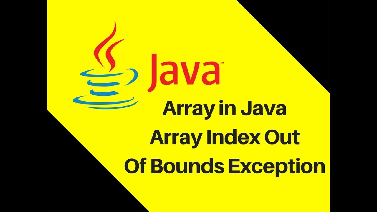 6.7 Array In Java Tutorial With Example Arrayindexoutofboundsexception