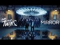 Les twins  mirror official music