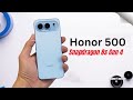 Honor 500 First Look – Full Specs, Features &amp; Official Price Revealed!