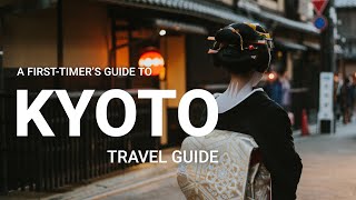 Kyoto Travel Guide  The Best Things to Do in Kyoto for Firsttimers