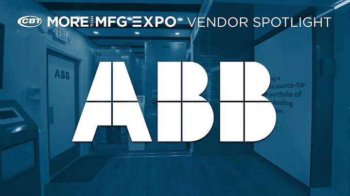 The More Than MFG Expo Vendor Spotlight: ABB