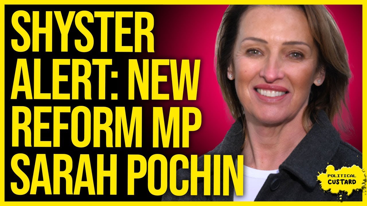 SHYSTER ALERT! A Quick Look At The Ex Tory New Reform MP & Sarah Pochin
