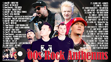 Blink182, Sum41, GoodCharlotte,LimpBizkit ~ Best Rock Hits of the 2000's Playlist