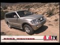 2004 Mitsubishi Montero - 4x4TV Test Videos