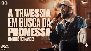 A Travessia Em Busca Da Promessa André Fernandes