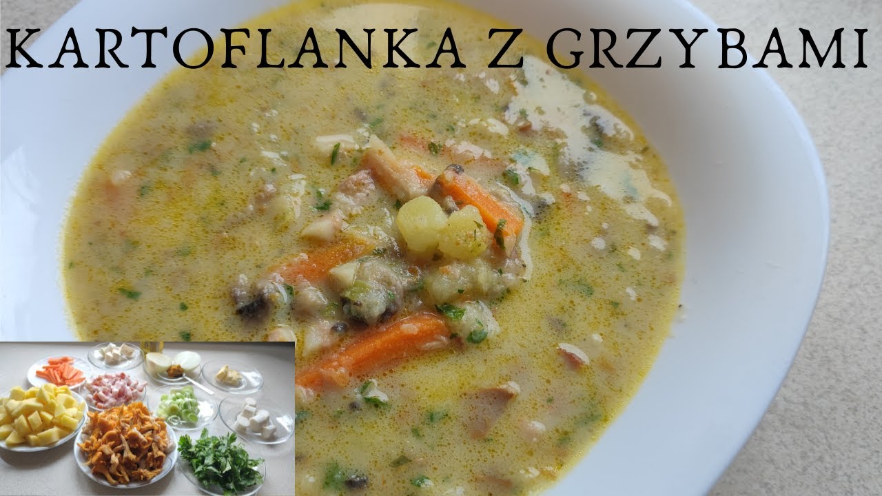 KARTOFLANKA Z GRZYBAMI I WĘDZONYM BOCZKIEM -pomysł na rozgrzewającą i sytą zupę prosta szybka pyszna
