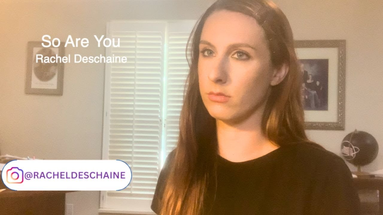Dechasine Rapper Rachel Deschaine - So Are You #originalsong - YouTube