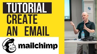 Learn to Easily Create an Email Campaign (Mailchimp)