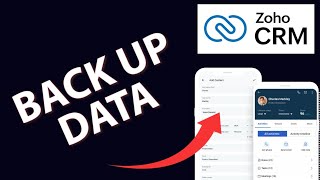 How to Back Up Zoho CRM Data 2025?