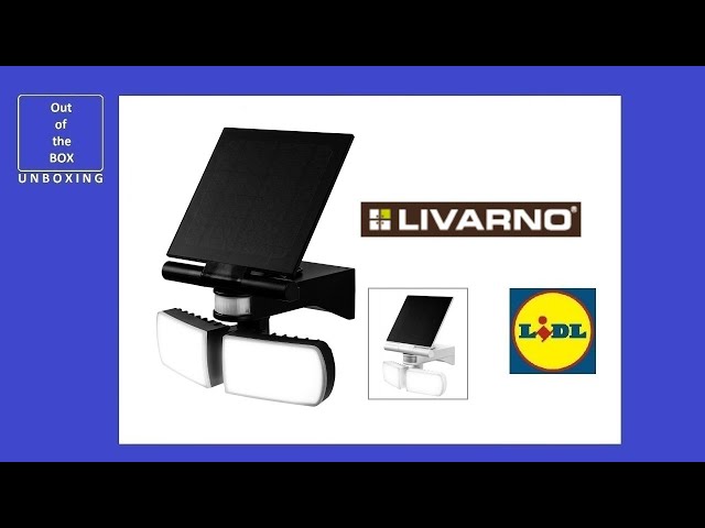 Livarno LUX LED mAh UNBOXING YouTube Spotlight Solar 3.7V - 4000 IP44) (Lidl