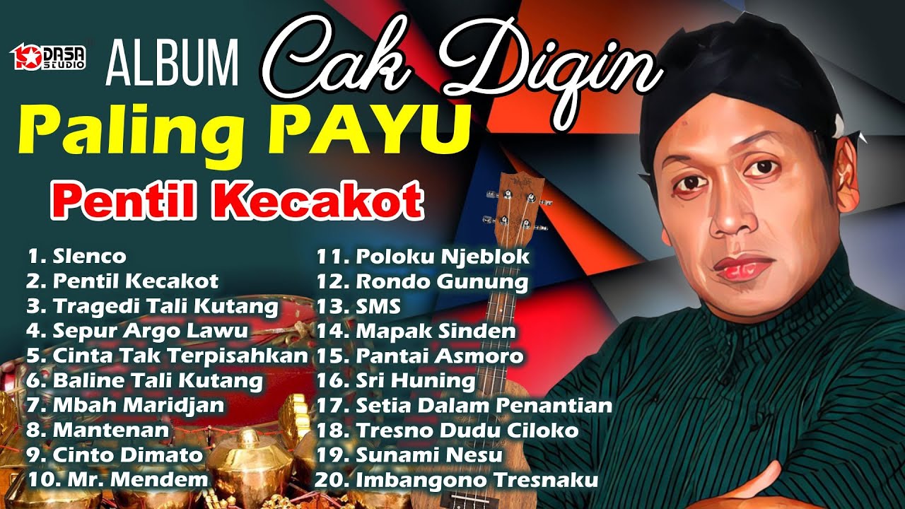 Album Cak Dikin - Paling Payu ''PENTIL KECAKOT'' TALI KUTANG'' Album Cak Dikin - Paling Payu ''PENTIL KECAKOT'' TALI KUTANG''