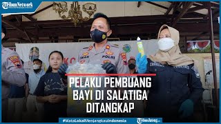 Pembuang Bayi di Blotongan Salatiga Ditangkap, Pelaku Sepasang Mahasiswa