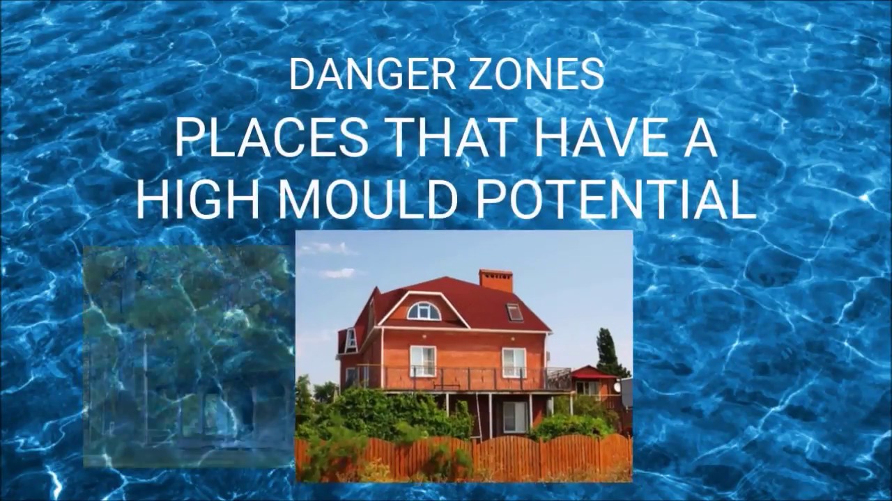 Danger Zones for Mould