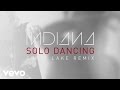 Indiana - Solo Dancing (Chris Lake Remix)