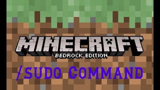 Minecraft bedrock edition - how to do a /sudo command