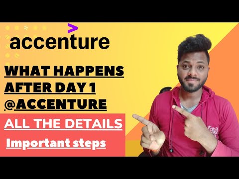 What happens after day 1 @Accenture | Setting up accounts and many more.