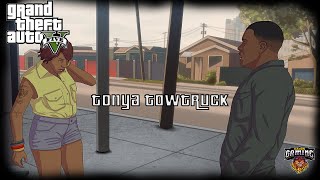 GTA 5 TONYA TOWTRUCK (ALL MISSIONS)