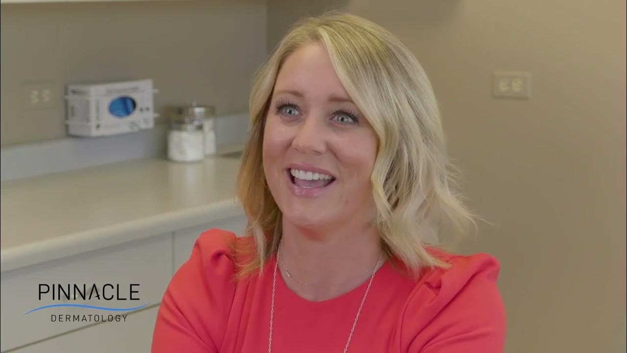 Pinnacle Dermatology Cosmetic and Medical Patient Experience Sarah's