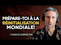 Un avenir inattendu nous attend tous   charles eisenstein