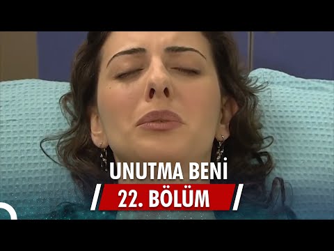 Unutma Beni | 22. Bölüm