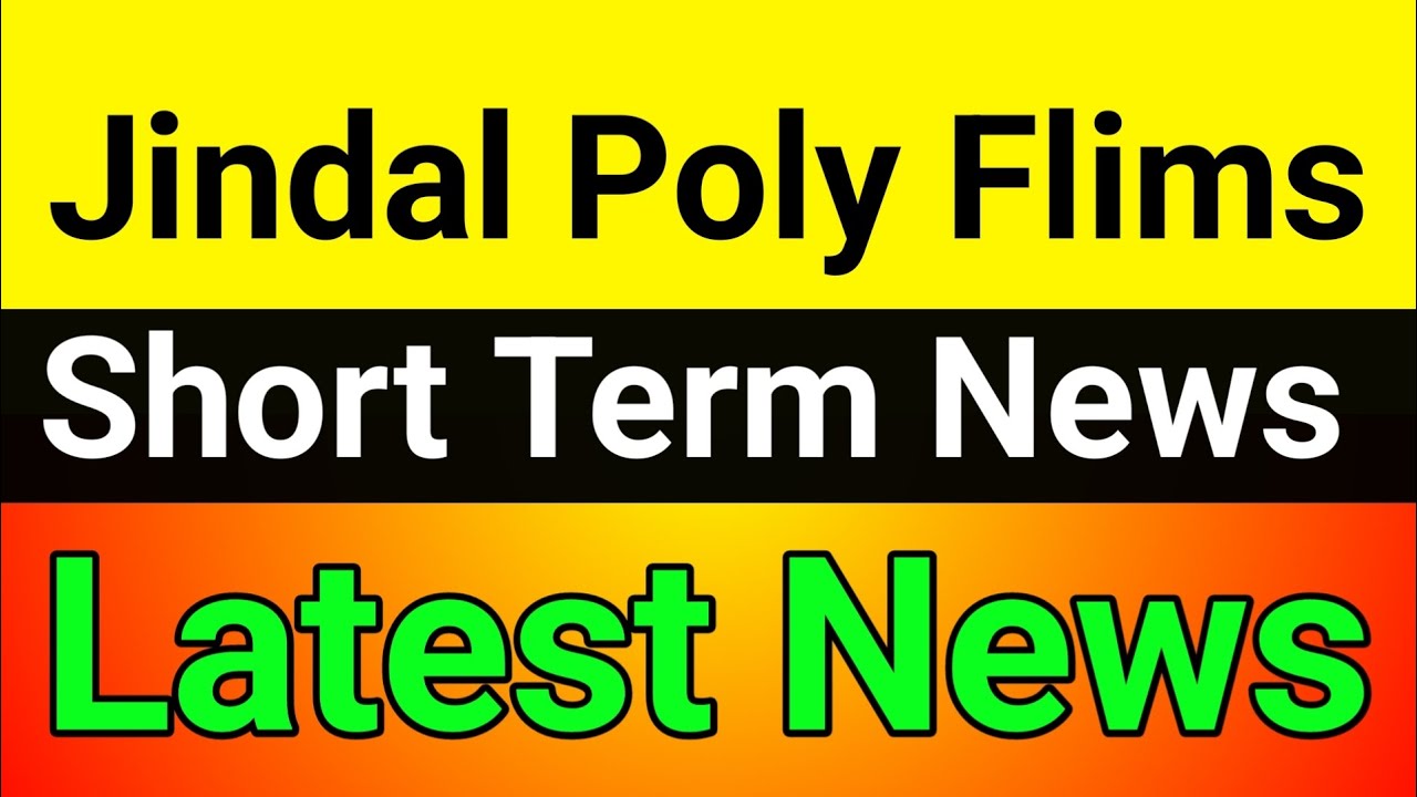 Jindal Poly Films share🚀jindal poly films share result🪀 jindal poly films share latest news