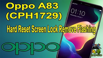 Oppo A83 (CPH1729) Hard Reset Screen Lock Remove Flashing