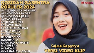 SALMA GASENTRA-ALLAH ALLAH AGHISNA, SHOLAWAT BADAR SHOLAWAT QOSIDAH PENYEJUK HATI GASENTRA TERBARU