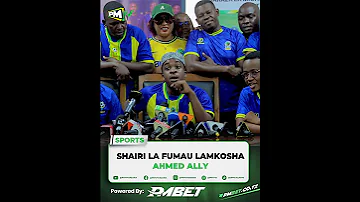 SHAIRI LA FUMAU WA YANGA LAMPAGAWISHA AHMED ALLY UTASHANGAA 