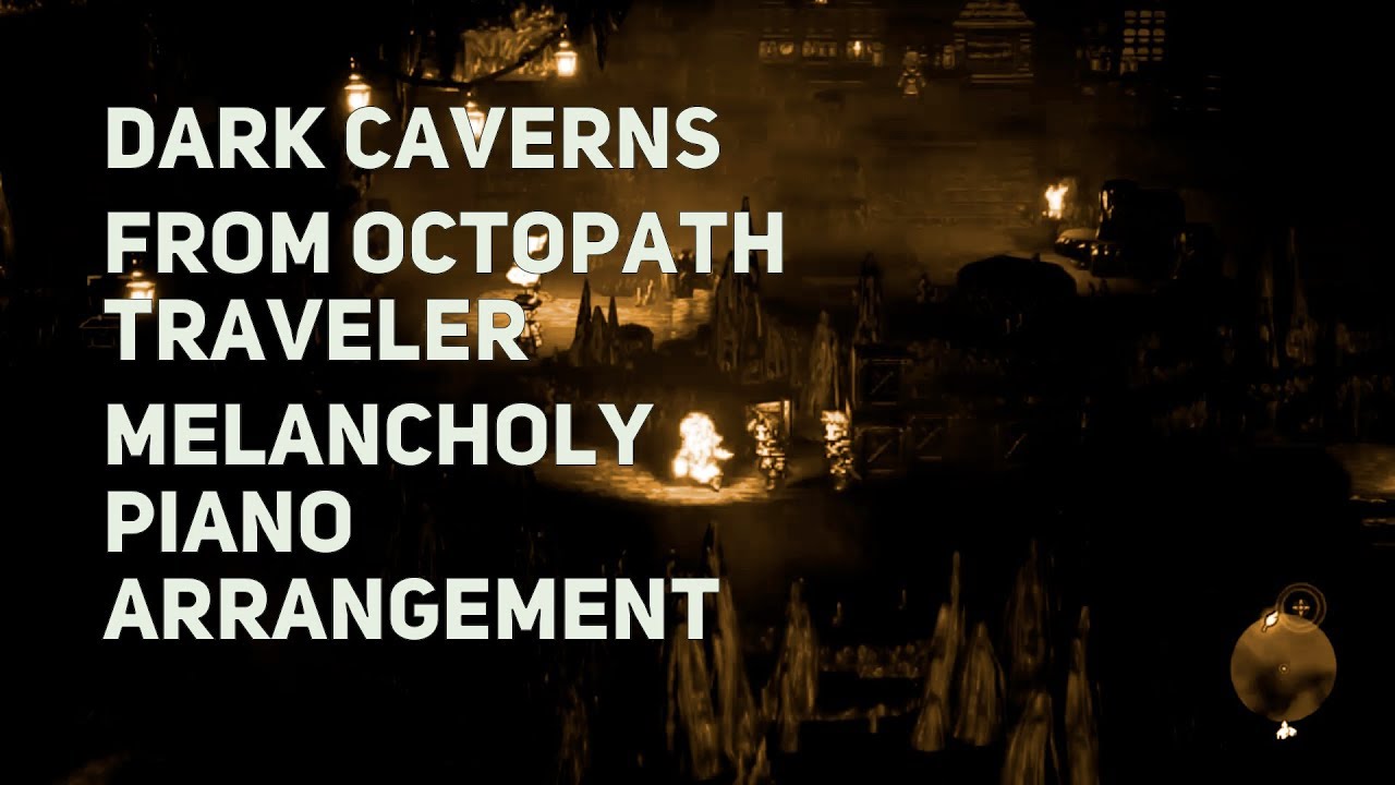 TPR - Dark Caverns (dungeon theme) - A Piano Tribute To Octopath Traveler