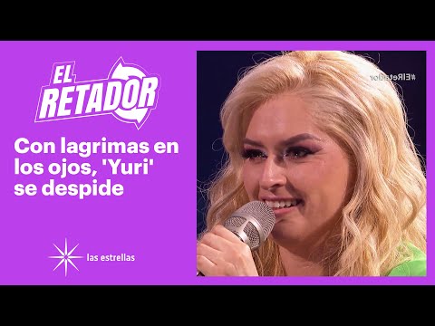 'Yuri' explica por que se Raja en El Retador | #ElRetador