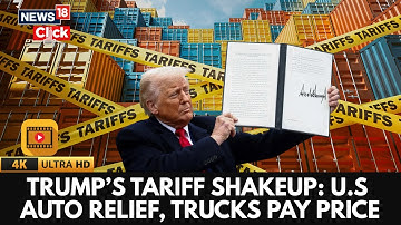 Trump Tariffs: US Hits Imported Trucks With Heavy Tariffs In Bid To Protect Auto Industry | 4K