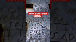 The Ancient Tucson Roman Artifacts
