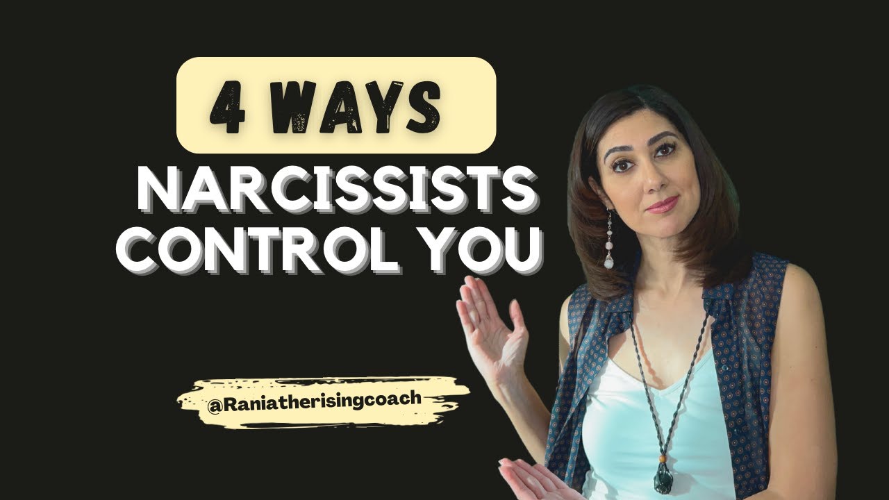 This is how the Narcissist is controlling you (learn how to take your ...