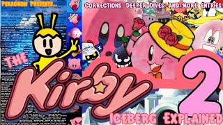 Explaining the ULTIMATE Kirby Iceberg 2 - Corrections, Deeper Dives, and More Entries! - Pekachow